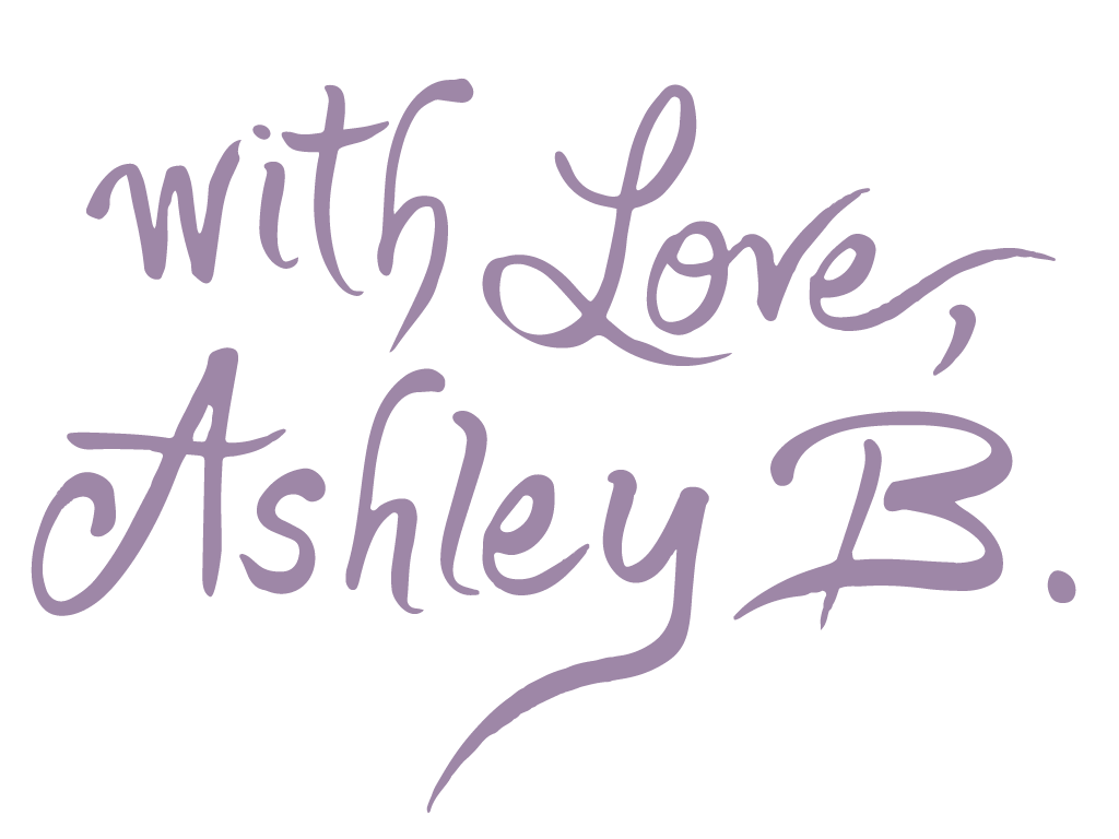 With Love, Ashley B.